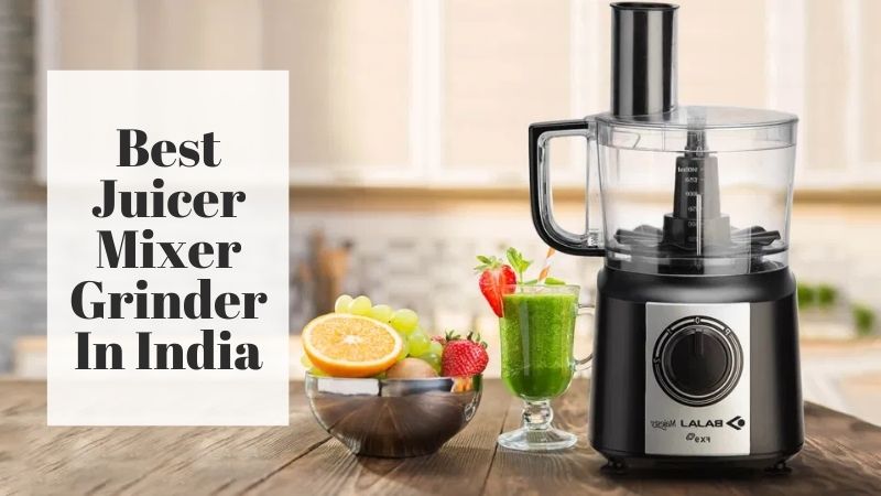 Best Juicer Mixer Grinder